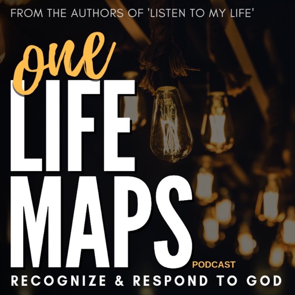 oneLife maps Podcast oneLife maps Podcast