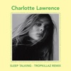 Sleep Talking (Tropkillaz Remix) - Single