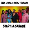 Start La Saracie (feat. Miraj Tzunami) - Single