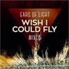 Wish I Could Fly - Single, 2016