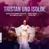 Stream & download Wagner: Tristan und Isolde, WWV 90 (Live)