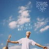 Wish Now Was Later - Single