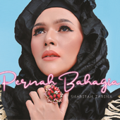 Pernah Bahagia - Sharifah Zarina