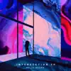 Intersection EP album lyrics, reviews, download