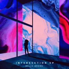 Intersection EP by Melle Brown album reviews, ratings, credits