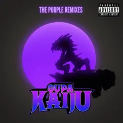 The Purple Remixes (Remix) - EP by Supa Kaiju, Napoleon Da Legend & Sicknature album reviews, ratings, credits