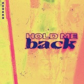 Shakka - Hold Me Back