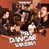 Pra Dançar Vaneira - Single