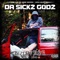Southside Playaz - Da Sickz Godz lyrics