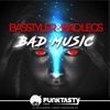 Bad Music - Single