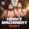 WWE: Heavy (Heavy Machinery) - CFO$ lyrics
