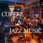 Coffee & Jazz Music artwork