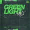 Green Light - MAKJ lyrics