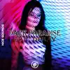 Dark Paradise - Single album lyrics, reviews, download