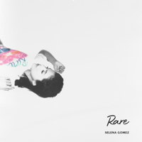 Selena Gomez - Rare (Bonus Track Version) artwork