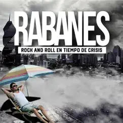 Rock And Roll en Tiempo de Crisis by Los Rabanes album reviews, ratings, credits