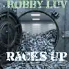 Racks Up - Single album lyrics, reviews, download