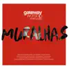 Muralhas album lyrics, reviews, download