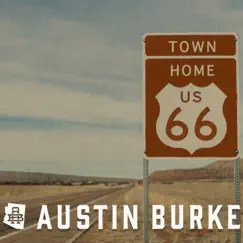 Town Home - Single by Austin Burke album reviews, ratings, credits