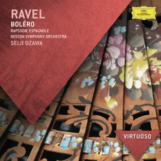 Ravel: Boléro & Rapsodie espagnole by Boston Symphony Orchestra & Seiji Ozawa album reviews, ratings, credits