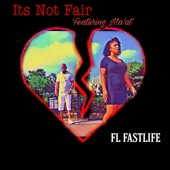 Its Not Fair (feat. Ma'at) artwork
