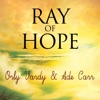 Ray of Hope (feat. Ade Carr) - Single