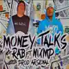 money talks (feat. NUMP) - Single album lyrics, reviews, download