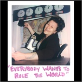 Everybody Wants To Rule the World artwork