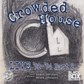 Crowded House - World Where You Live (Live 92-94, Pt. 2)