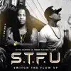S.T.F.U - Single album lyrics, reviews, download