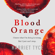 Harriet Tyce - Blood Orange