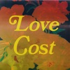 Love Cost - Single