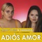 Adiós Amor (feat. Joaquina Carruitero) - Susan Prieto lyrics