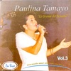 Paulina Tamayo "La Grande del Ecuador" Vol.3 (En Vivo)