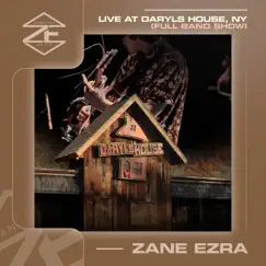 Live at Daryl's House, New York (Full Band Show) by Zane Ezra album reviews, ratings, credits