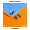 Waiting for You (feat. Jack Wilby) - Single