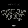 Cuban Link (feat. Pohhla) - Single album lyrics, reviews, download