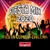 Fiesta Mix 2020 Cumbia Chilena - Single