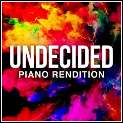 Undecided (Piano Version) - Single - The Blue Notes Undecided (Piano Version) - Single - The Blue Notes