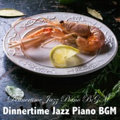 Dinnertime Jazz Piano BGM artwork