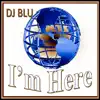 I'm Here - Single album lyrics, reviews, download