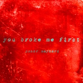 You Broke Me First artwork