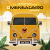 O Mensageiro (feat. Toni Garrido & Big Mountain) [Acústico] - Single