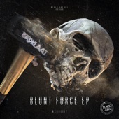 Blunt Force - EP artwork