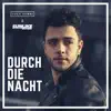 Stream & download Durch die Nacht - Single