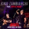 Mais (Acústico) [feat. Capital Inicial] - Kiko Zambianchi lyrics