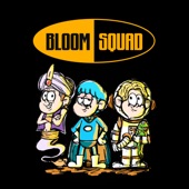 BLOOM SQUAD artwork