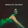 MIDDLE OF THE NIGHT - Single album lyrics, reviews, download