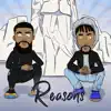 Reasons (feat. Griff) - Single album lyrics, reviews, download