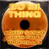 Do Mi Thing (feat. Sean Paul) - Single album lyrics, reviews, download